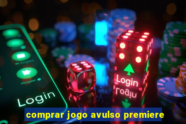 comprar jogo avulso premiere